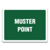 MUSTER POINT SIGN