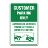 CUSTOMER PARKING ONLY SIGN