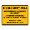 BIOSECURITY AREA MICROBIOLOGICAL CONTAINMENT BC1 FACILITY SIGN