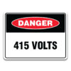 415 VOLTS CAUTION SIGN