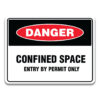 CONFINED SPACE ENTRY BY PERMIT ONLY SIGN