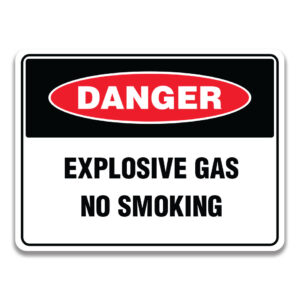 EXPLOSIVE GAS NO SMOKING SIGN