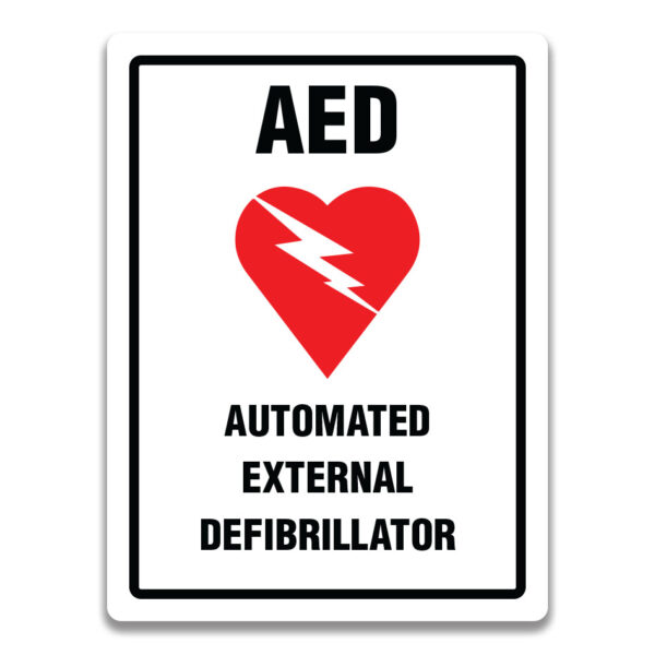 AED AUTOMATED EXTERNAL DEFIBRILLATOR SIGN