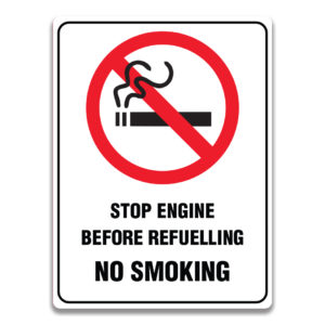 STOP ENGINE BEFORE REFUELLING NO SMOKING SIGN