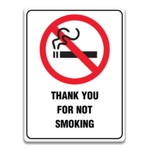 THANK YOU FOR NOT SMOKING SIGN
