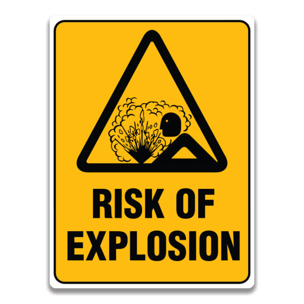 RISK OF EXPLOSION SIGNS