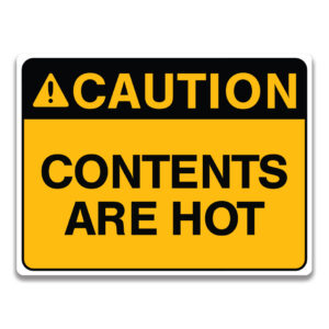 CONTENTS ARE HOT SIGN