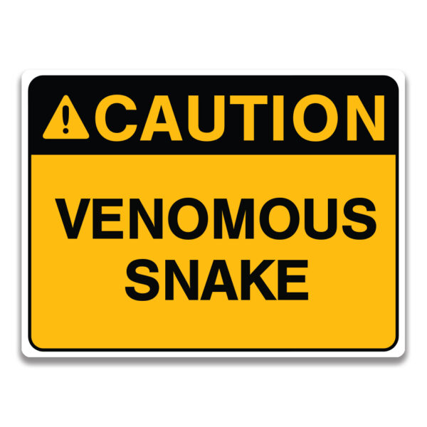 VENOMOUS SNAKE SIGN