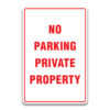 NO PARKING PRIVATE PROPERTY SIGN