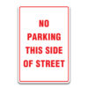 NO PARKING THIS SIDE OF STREET SIGN