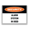 ALARM SYSTEM IN USED Signage
